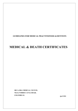 Guildlines For Medical Practitioners and Dentists - Medical and Death Certificates